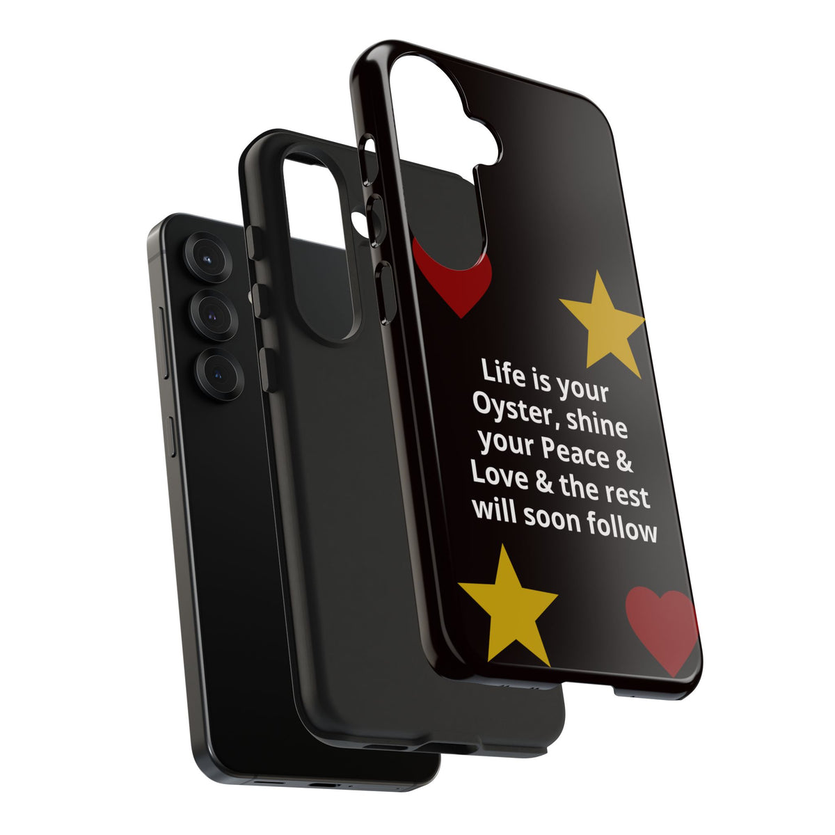 Inspirational Quote Phone Case — “Life is your Oyster, shine your Peace & Love”