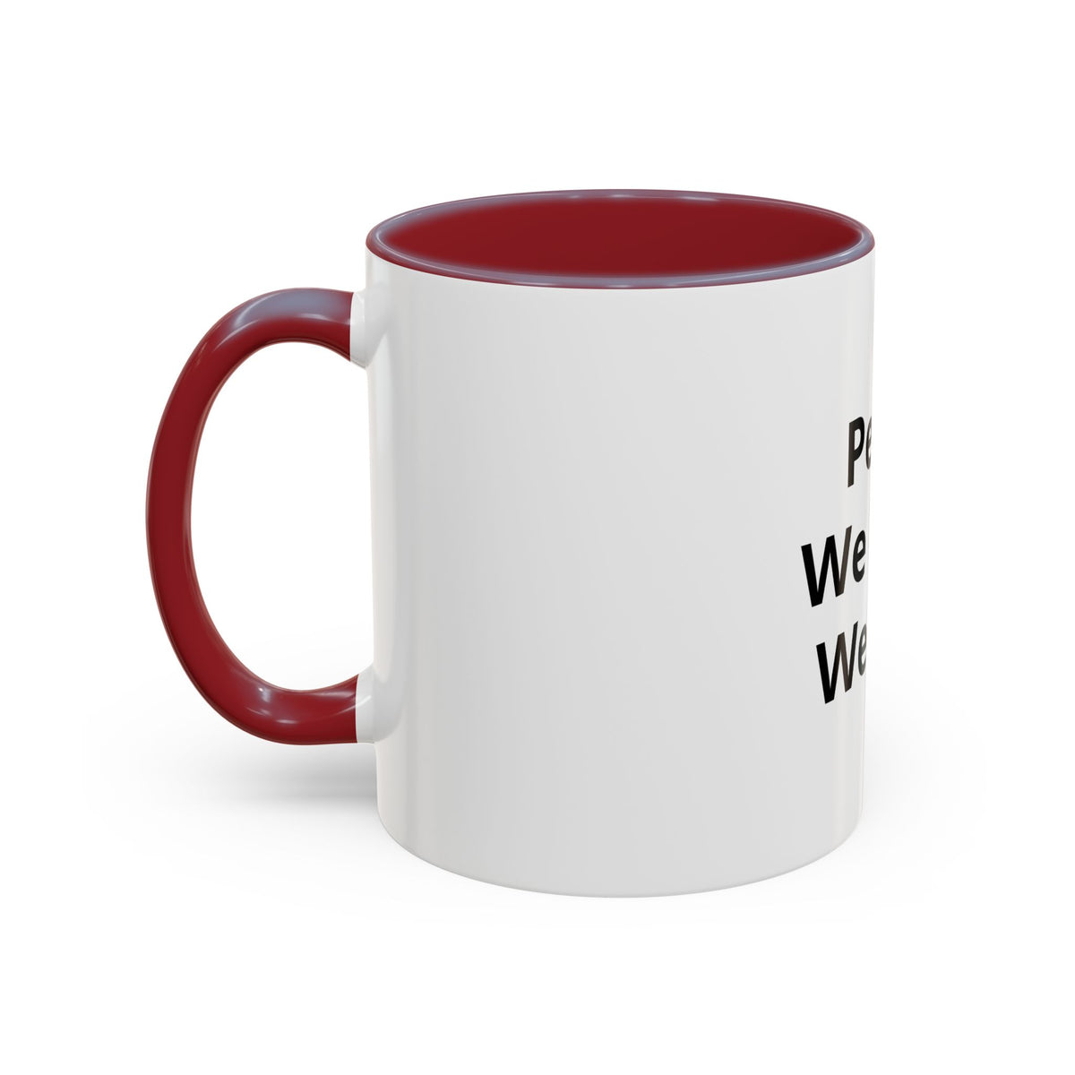 Peace We Learn We Love Accent Coffee Mug – Inspirational Morning Tea Cup