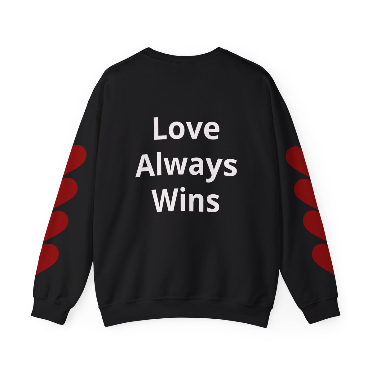 Peace Is Freedom Crewneck Sweatshirt — "Love Always Wins" Heart Sleeve Pullover