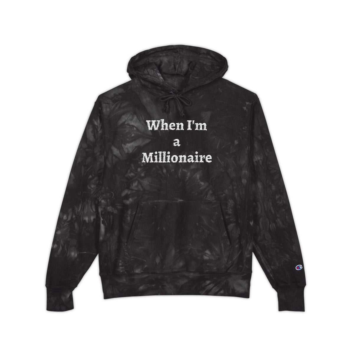 Tie-Dye Hoodie — "When I'm a Millionaire" Embroidered Streetwear