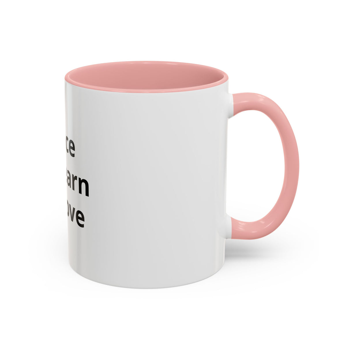 Peace We Learn We Love Accent Coffee Mug – Inspirational Morning Tea Cup