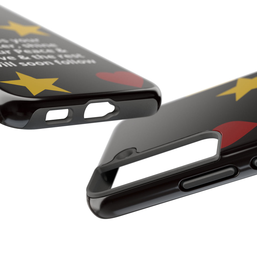 Inspirational Quote Phone Case — “Life is your Oyster, shine your Peace & Love”