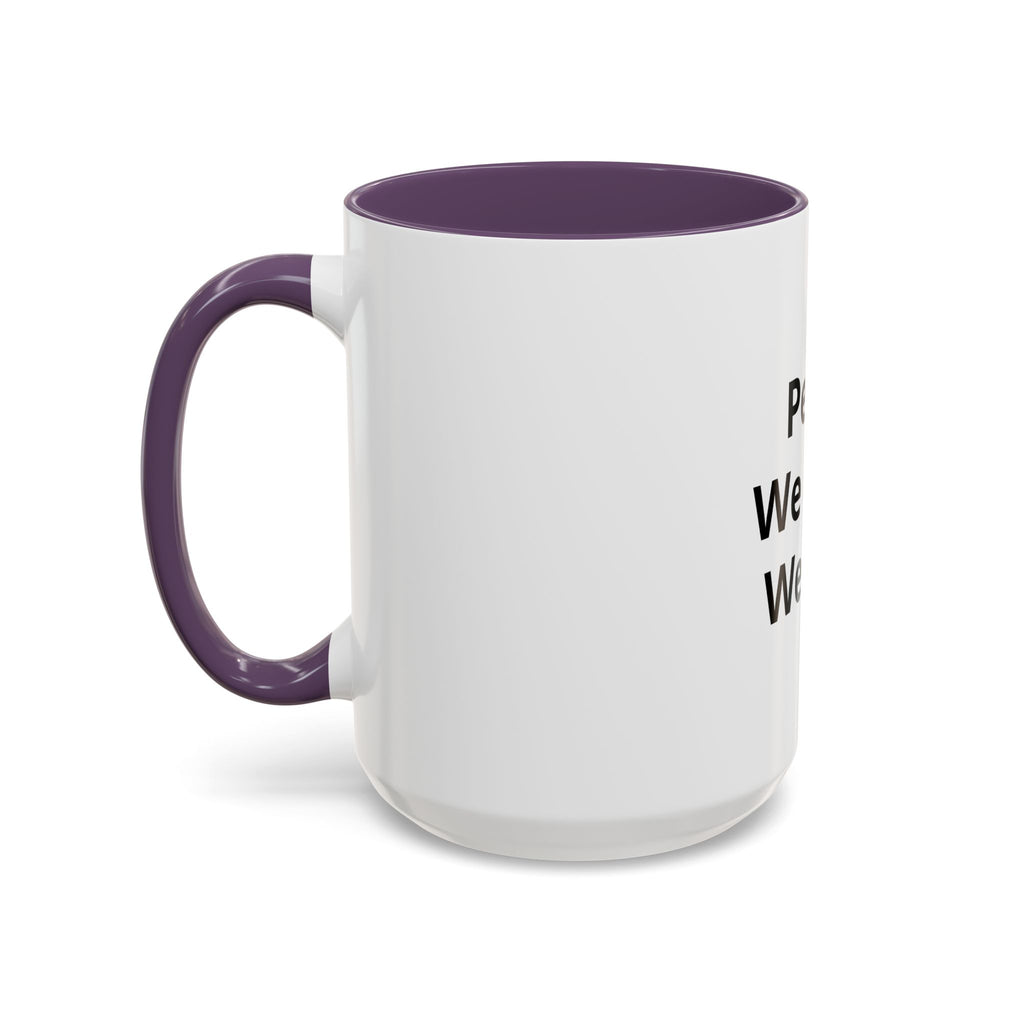 Peace We Learn We Love Accent Coffee Mug – Inspirational Morning Tea Cup