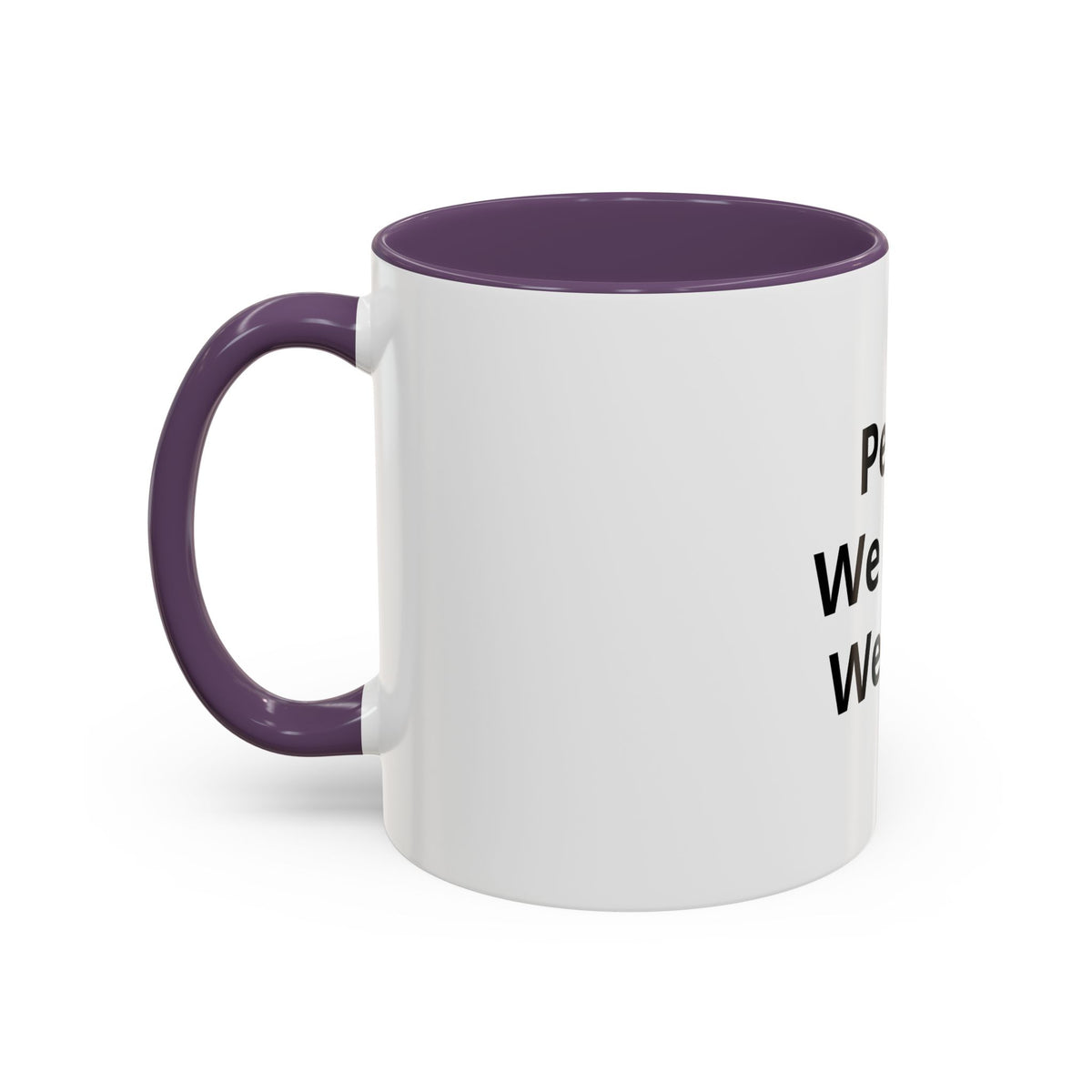 Peace We Learn We Love Accent Coffee Mug – Inspirational Morning Tea Cup