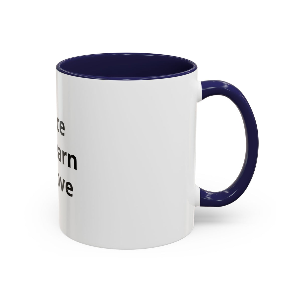 Peace We Learn We Love Accent Coffee Mug – Inspirational Morning Tea Cup
