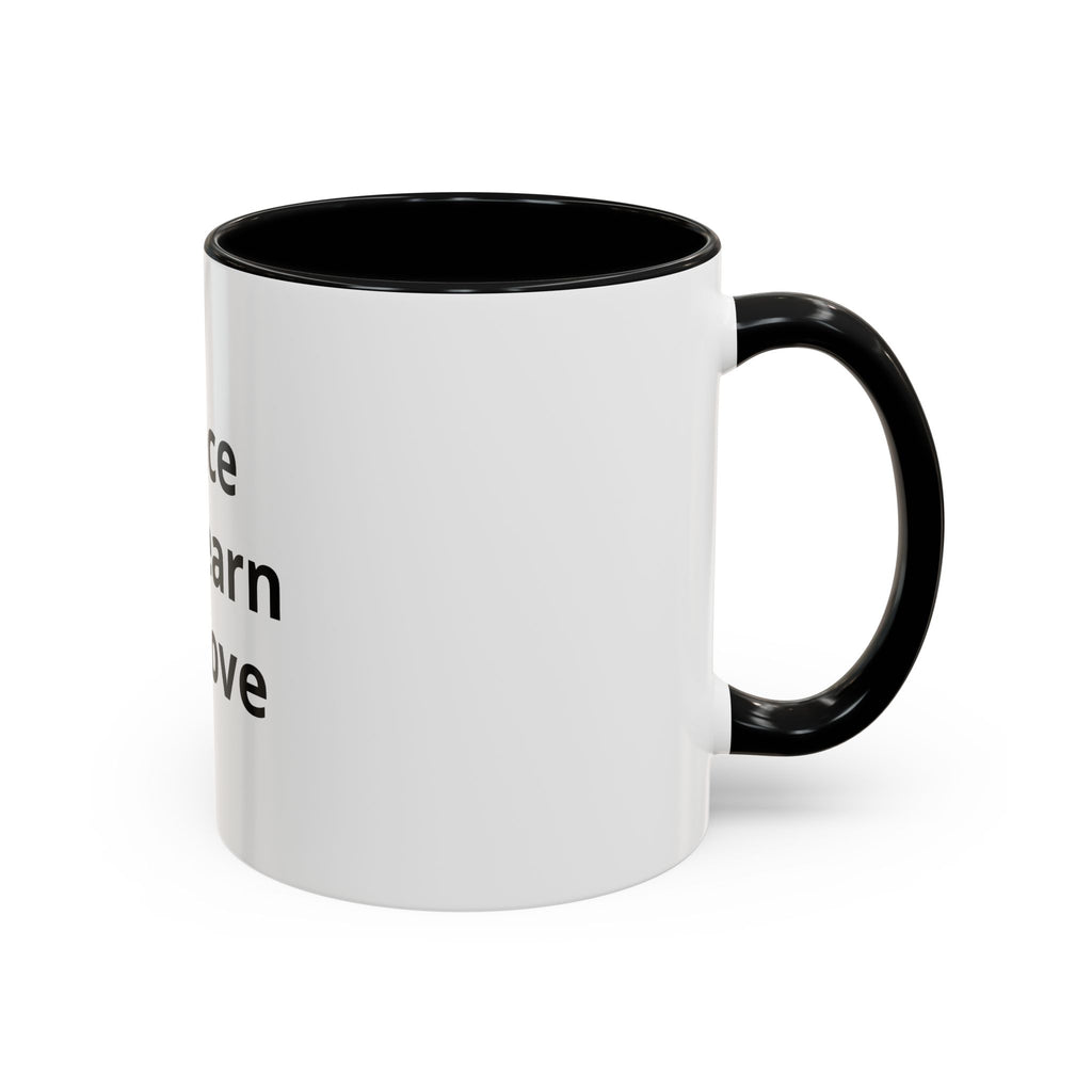 Peace We Learn We Love Accent Coffee Mug – Inspirational Morning Tea Cup