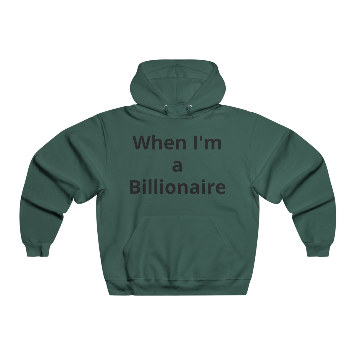Manifestation Goals Hoodie — "When I'm a Billionaire" Motivational Sweatshirt