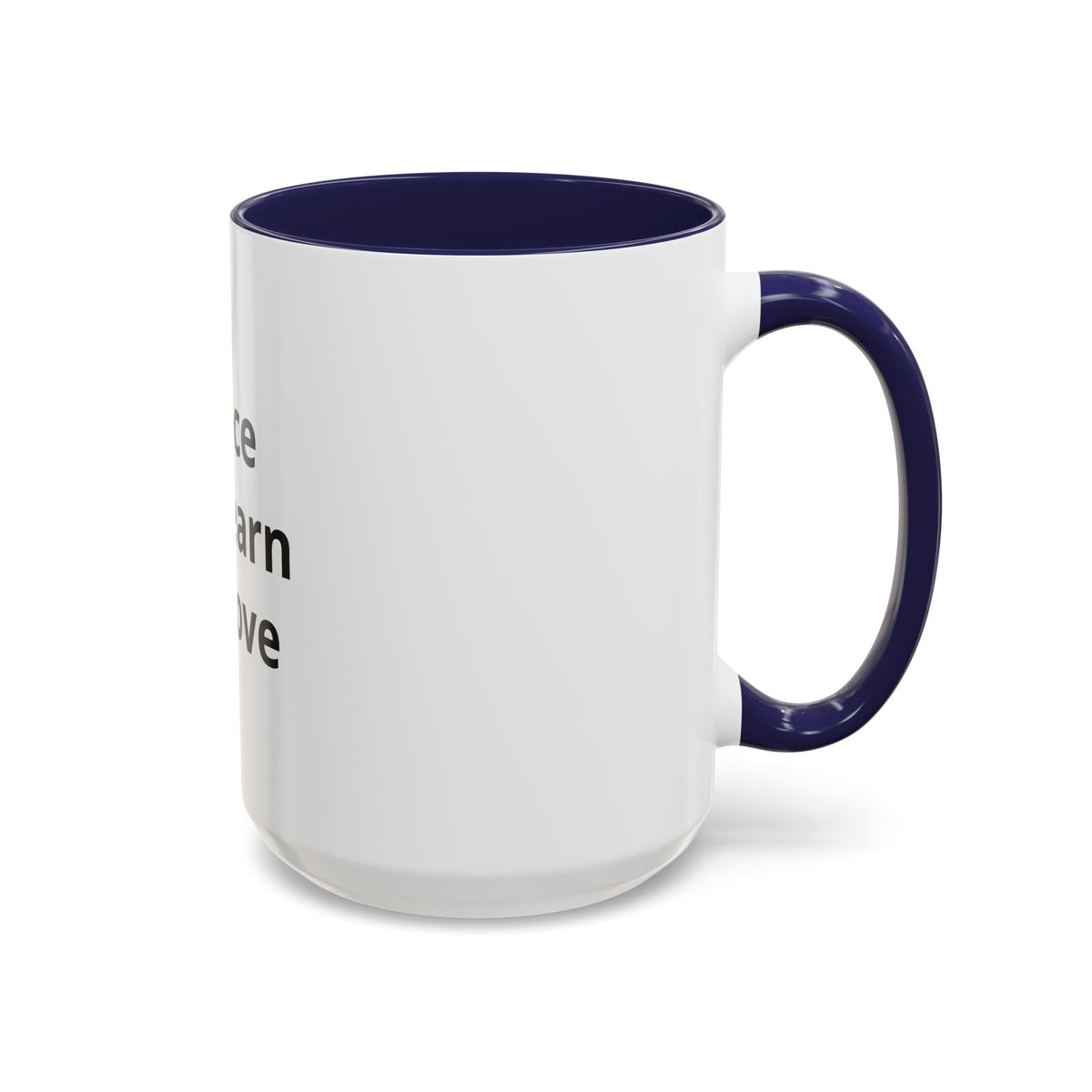 Peace We Learn We Love Accent Coffee Mug – Inspirational Morning Tea Cup
