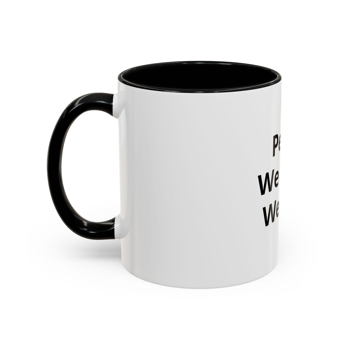 Peace We Learn We Love Accent Coffee Mug – Inspirational Morning Tea Cup