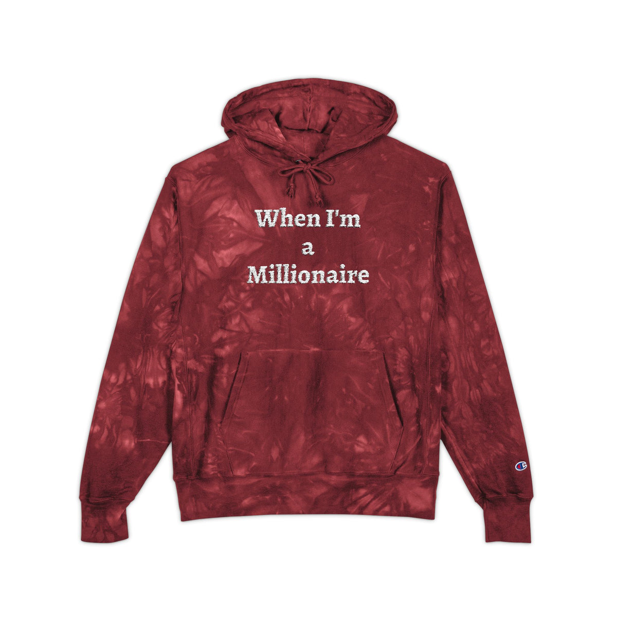 Tie-Dye Hoodie — "When I'm a Millionaire" Embroidered Streetwear