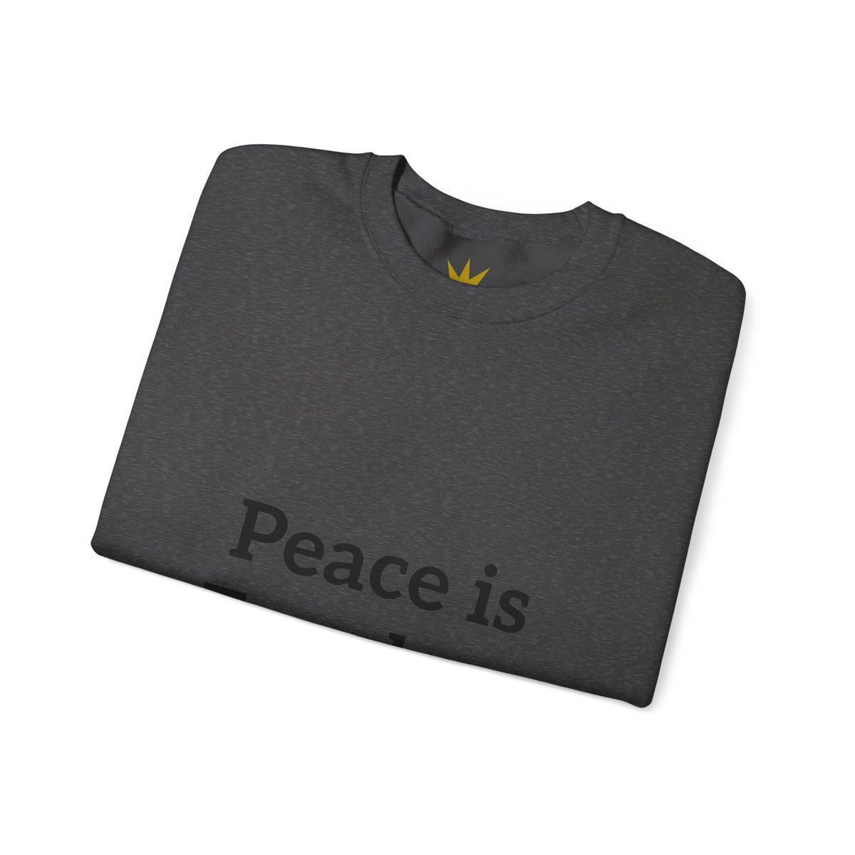 Crewneck Sweatshirt — "Peace is Freedom / Love Always Wins" Inspirational Heart Sleeve Pullover
