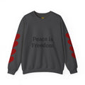 Crewneck Sweatshirt — "Peace is Freedom / Love Always Wins" Inspirational Heart Sleeve Pullover