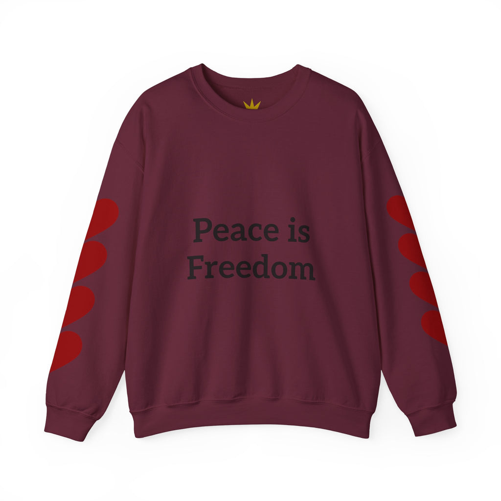 Crewneck Sweatshirt — "Peace is Freedom / Love Always Wins" Inspirational Heart Sleeve Pullover