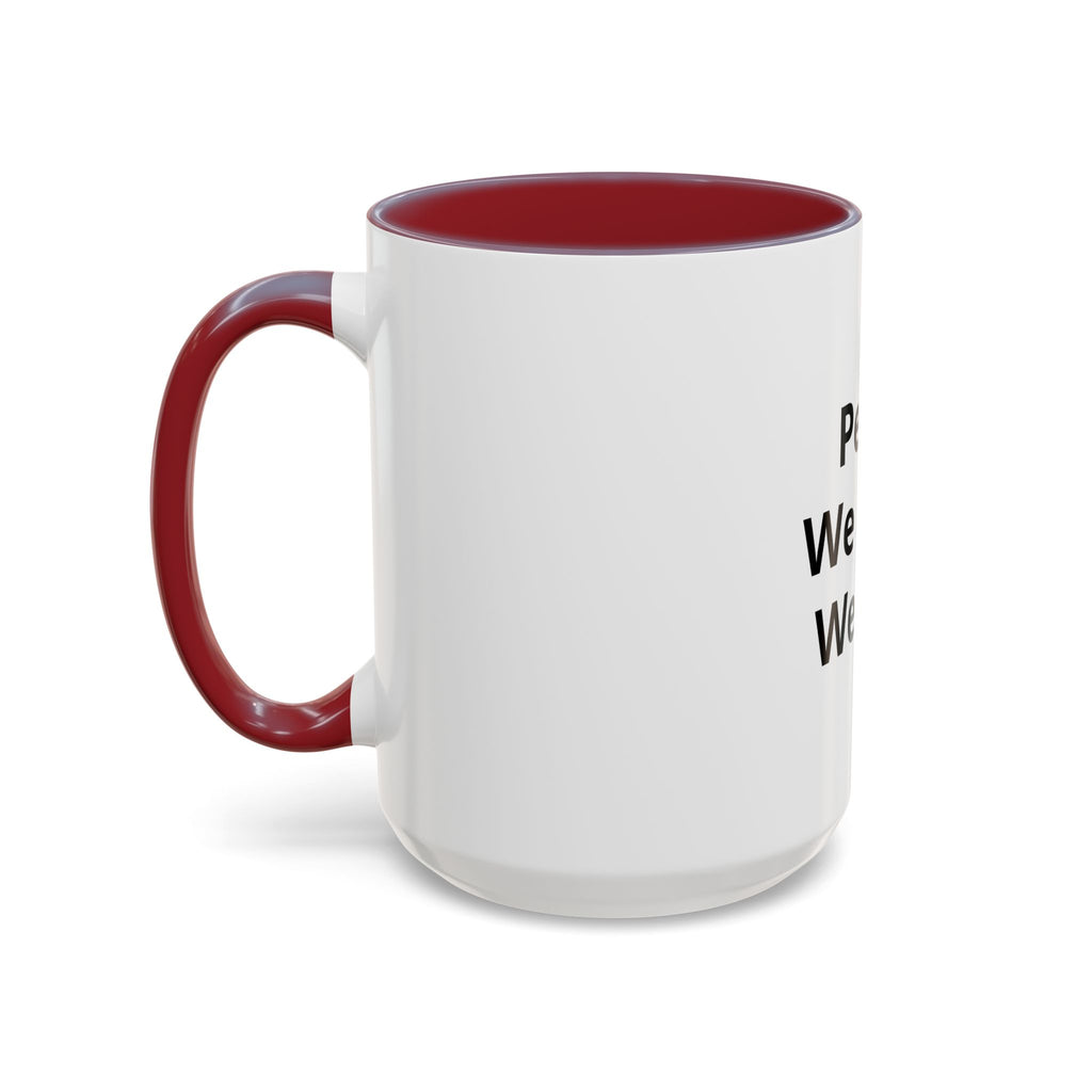 Peace We Learn We Love Accent Coffee Mug – Inspirational Morning Tea Cup