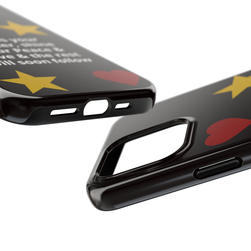 Inspirational Quote Phone Case — “Life is your Oyster, shine your Peace & Love”
